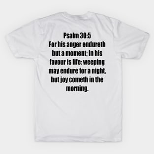 Psalm 30:5 King James Version (KJV) Bible Verse Typography T-Shirt